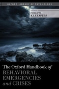 Cover: The Oxford Handbook of Behavioral Emergencies and Crises - Oxford University Press Inc