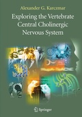 Cover: Exploring the Vertebrate Central Cholinergic Nervous System - Springer
