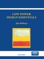 Cover: Low Power Design Essentials - Springer