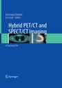 Cover: Hybrid PET/CT and SPECT/CT Imaging - Springer