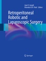 Cover: Retroperitoneal Robotic and Laparoscopic Surgery - Springer