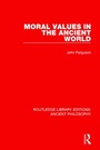 Cover: Moral Values in the Ancient World - Routledge
