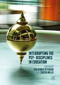 Cover: Interrupting the Psy-Disciplines in Education - Palgrave Macmillan