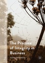 Cover: The Practice of Integrity in Business - Palgrave Macmillan