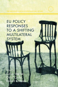 Enlarge image Cover: EU Policy Responses to a Shifting Multilateral System - Palgrave Macmillan
