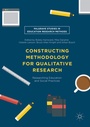 Cover: Constructing Methodology for Qualitative Research - Palgrave Macmillan