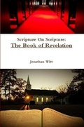 Cover: Scripture on Scripture: the Book of Revelation - Lulu.com