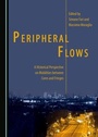 Cover: Peripheral Flows - Cambridge Scholars Publishing