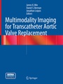 Cover: Multimodality Imaging for Transcatheter Aortic Valve Replacement - Springer