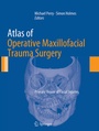Cover: Atlas of Operative Maxillofacial Trauma Surgery - Springer
