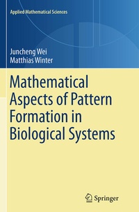Enlarge image Cover: Mathematical Aspects of Pattern Formation in Biological Systems - Springer