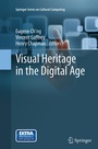 Cover: Visual Heritage in the Digital Age - Springer