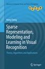 Cover: Sparse Representation, Modeling and Learning in Visual Recognition - Springer