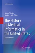 Cover: The History of Medical Informatics in the United States - Springer