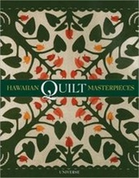 Abbildung von: Hawaiian Quilt Masterpieces - Universe Publishing