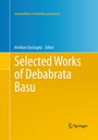Cover: Selected Works of Debabrata Basu - Springer