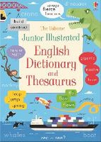Abbildung von: Junior Illustrated English Dictionary and Thesaurus - Usborne Publishing Ltd