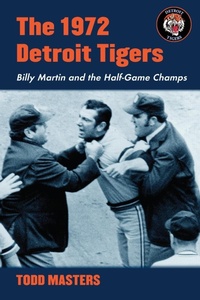 Abbildung von: The 1972 Detroit Tigers - McFarland & Co Inc