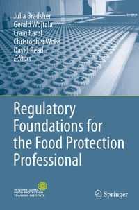 Enlarge image Cover: Regulatory Foundations for the Food Protection Professional - Springer