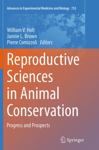 Enlarge image Cover: Reproductive Sciences in Animal Conservation - Springer