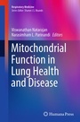 Bild: Mitochondrial Function in Lung Health and Disease - Humana Press Inc.