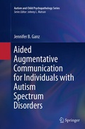 Cover: Aided Augmentative Communication for Individuals with Autism Spectrum Disorders - Springer