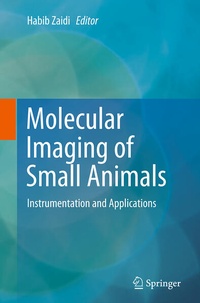 Enlarge image Cover: Molecular Imaging of Small Animals - Springer