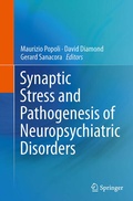 Cover: Synaptic Stress and Pathogenesis of Neuropsychiatric Disorders - Springer