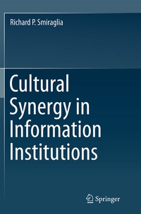 Abbildung von: Cultural Synergy in Information Institutions - Springer