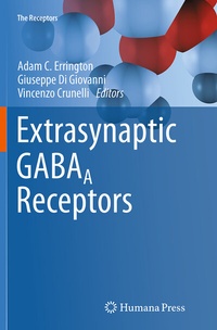 Enlarge image Cover: Extrasynaptic GABAA Receptors - Springer