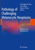 Cover: Pathology of Challenging Melanocytic Neoplasms - Springer