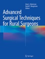 Cover: Advanced Surgical Techniques for Rural Surgeons - Springer