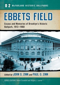 Enlarge image Cover: Ebbets Field - McFarland & Co Inc
