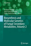 Cover: Biosynthesis and Molecular Genetics of Fungal Secondary Metabolites, Volume 2 - Springer