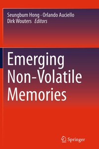 Enlarge image Cover: Emerging Non-Volatile Memories - Springer