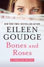 Cover: Bones and Roses - Open Road Media Mystery & Thriller