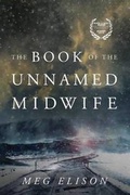 Cover: The Book of the Unnamed Midwife - 47North