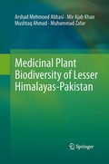 Cover: Medicinal Plant Biodiversity of Lesser Himalayas-Pakistan - Springer