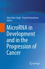 Cover: MicroRNA in Development and in the Progression of Cancer - Springer