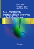 Cover: Core Concepts in the Disorders of Fluid, Electrolytes and Acid-Base Balance - Springer