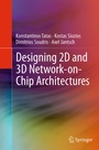 Cover: Designing 2D and 3D Network-on-Chip Architectures - Springer