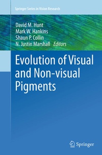 Enlarge image Cover: Evolution of Visual and Non-visual Pigments - Springer