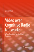 Cover: Video over Cognitive Radio Networks - Springer