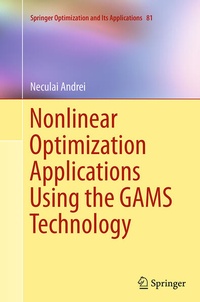 Enlarge image Cover: Nonlinear Optimization Applications Using the GAMS Technology - Springer