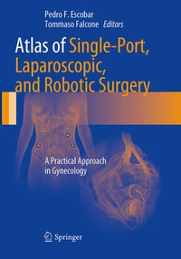 Enlarge image Cover: Atlas of Single-Port, Laparoscopic, and Robotic Surgery - Springer