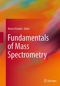 Abbildung von: Fundamentals of Mass Spectrometry - Springer