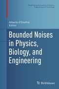Cover: Bounded Noises in Physics, Biology, and Engineering - Birkhauser Boston Inc
