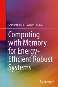 Abbildung von: Computing with Memory for Energy-Efficient Robust Systems - Springer