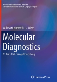 Enlarge image Cover: Molecular Diagnostics - Humana Press Inc.