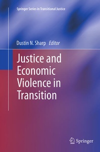 Enlarge image Cover: Justice and Economic Violence in Transition - Springer